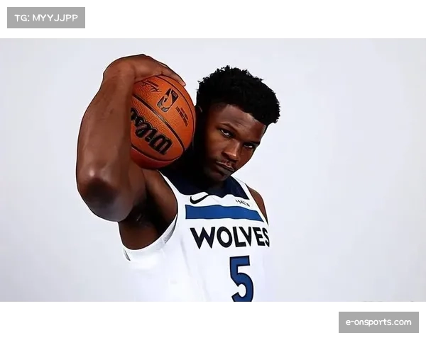 爱德华兹带领森林狼防守立身 年轻核心展现统治力